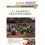 The Compact Tractor Bible (Country Workshop)