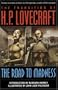 The Road to Madness