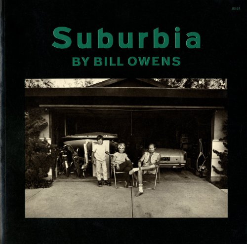 Bill Owens: Suburbia