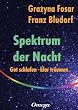 Spektrum der Nacht. Gut schlafen - klar tr�umen