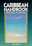 Caribbean Handbook: The Virgin, Leeward, and Windward Islands (Moon Handbooks : Caribbean)
