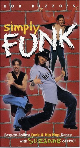 Bob Rizzo: Simply Funk-Hip Hop Dance
