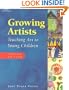 Growing Artists: Teaching Art to Young Children