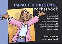 The Impact and Presence Pocketbook (Management Pocketbooks)