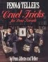 Cruel Tricks for Dear Friends Cruel Tricks for Dear Friends