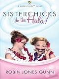 Sisterchicks Do the Hula 