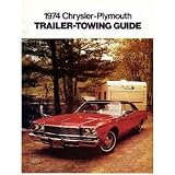 1974 CHRYSLER PLYMOUTH Trailer Towing Guide Brochure by Chrysler