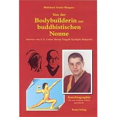Von der Bodybuilderin zur buddhistischen Nonne