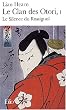 Le Clan des Otori, tome 1 : Le Silence du Rossignol