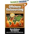 Offshore Outsourcing: Business Models, ROI and Best Practices by Marcia Robinson and Ravi Kalakota