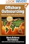 Offshore Outsourcing: Business Models, ROI and Best Practices