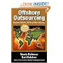 Offshore Outsourcing: Business Models, ROI and Best Practices