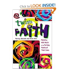 Twists of Faith: Ministry With Youth at the Turning Points of Their Lives