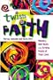 Twists of Faith: Ministry with Youth at the Turning Points of Their Lives
