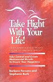 Take Flight with Your Life