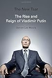 The New Tsar: The Rise and Reign of Vladimir Putin