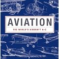 Aviation: The World's Aircraft  A - Z