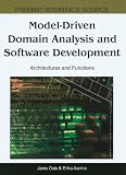 Model-Driven Domain Analysis and Software Development: Architectures and Functions