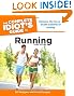 The Complete Idiot's Guide to Running, 3rd Edition