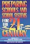 Preparing Schools and School Systems for the 21st Century