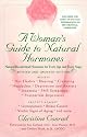 Woman's Guide to Natural Hormones, A (Revised)