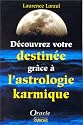 Découvrez votre destinée grâce a l'astrologie karmique