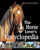 The Horse Lover's Encyclopedia