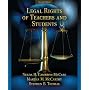 Legal Rights of Teachers and Students (2nd Edition)