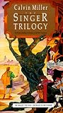 The Singer/The Song/The Finale (The Singer Trilogy 1-3)