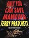 Only You Can Save Mankind (Johnny Maxwell)