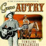 Review Gene Autry  / Tumbling Tumbleweeds: the Ultimate Collection