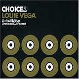 Revue Little Louie Vega  / Choice: A Collection of Classics