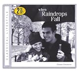 When Raindrops Fall: Classic Emotions