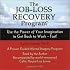 The Job-Loss Recovery Program: Use the Power of Your Imagination to Get Back to Work - Fast! (2-CD Set)