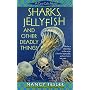 Sharks, Jellyfish, and Other Deadly Things (Carrie Carlin Mystery)