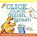 Click, Clack, Splish, Splash: A Counting Adventure