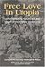 Free Love in Utopia: John Humphrey Noyes and the Origin of the Oneida Community