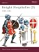Knight Hospitaller (2): 1306-1565 (Warrior)