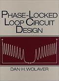 Phase-Locked Loop Circuit Design (Prentice Hall Advanced Reference Series)