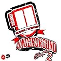 Channel U Presents Underground - Vol. 2