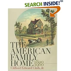 The American Family Home, 1800-1960