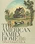 The American Family Home, 1800-1960