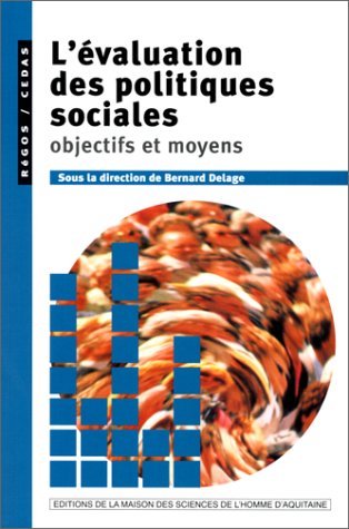 Buy L'evaluation des politiques sociales: Objectifs et moyens (Publications de la M.S.H.A) online at Discounted New and Used prices. Delivered to your door with City Travel Guides.com