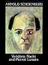 Verklarte Nacht and Pierrot Lunaire