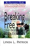 Breaking Free from Destructive Relationships