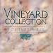 Vineyard-Vineyard Collection ~ Volume 3