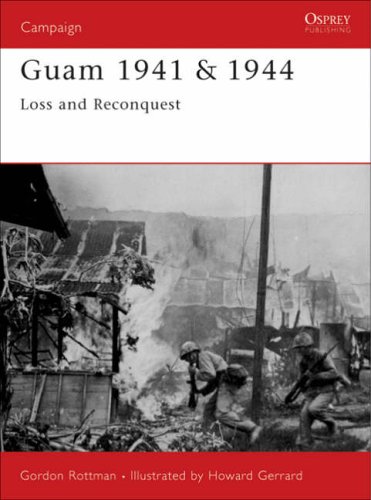 City Travel Guides Discounted  Books : Guam 1941/1944: Loss and Reconquest (Campaign)