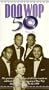 Doo Wop at 50 1 [VHS]