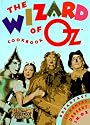 The Wizard of Oz Cookbook: Breakfast in Kansas, Dessert in Oz