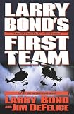 Larry Bond's First Team (Bond, Larry)